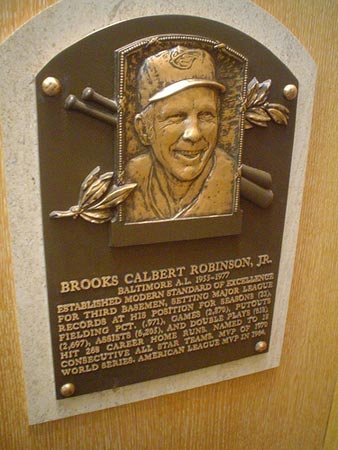 Brooks Robinson Hall of Fame.